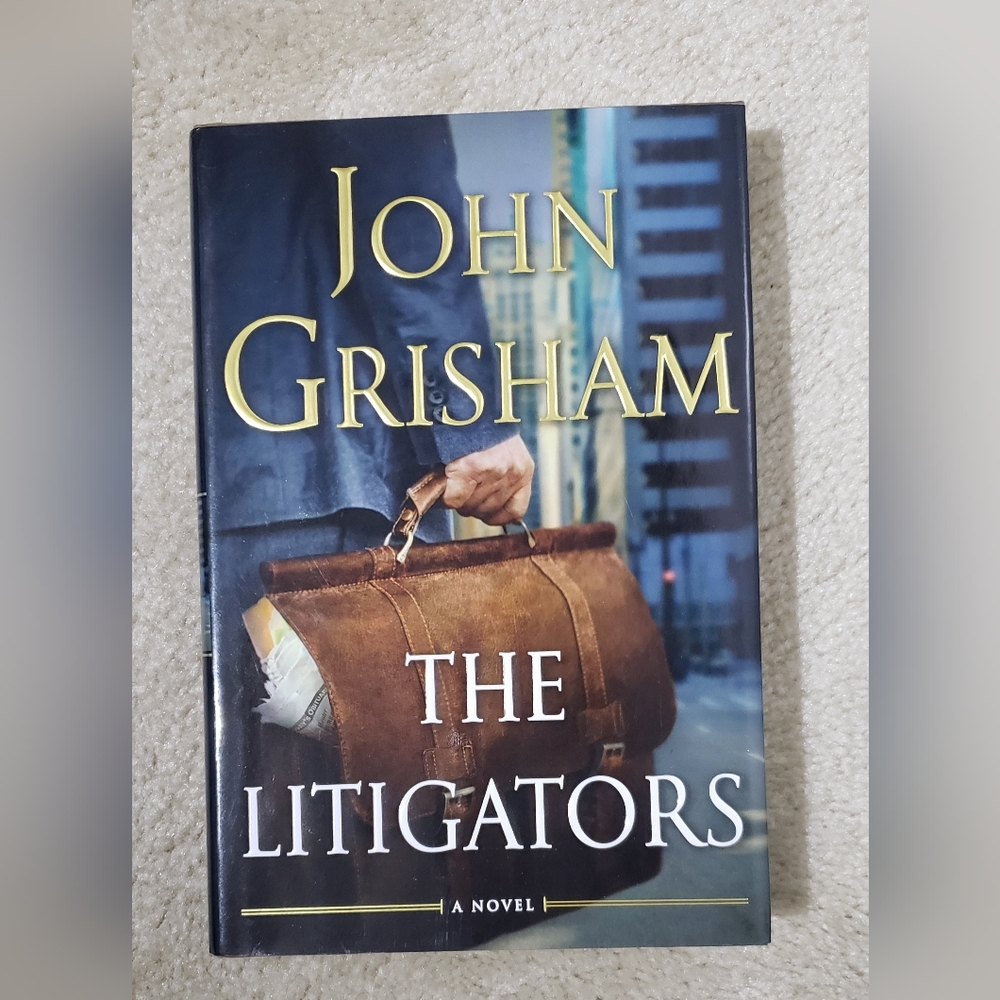 Hardback Book The Litigators by John Grisham